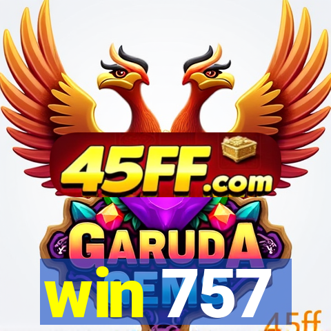 win 757